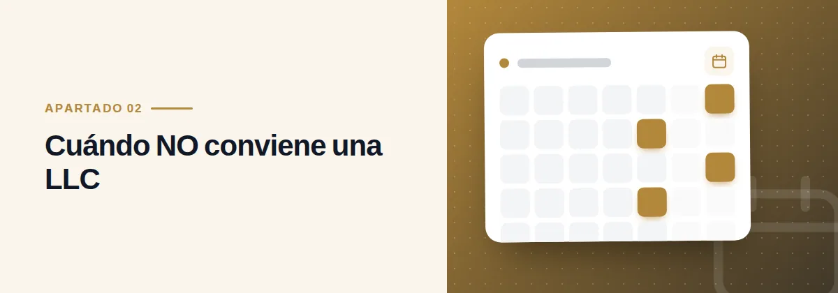 Cuándo NO conviene una LLC