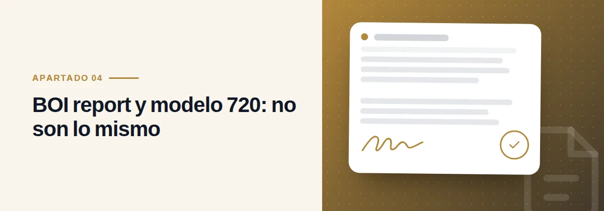 BOI report y modelo 720: no son lo mismo