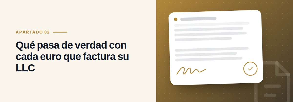 Qué pasa de verdad con cada euro que factura su LLC