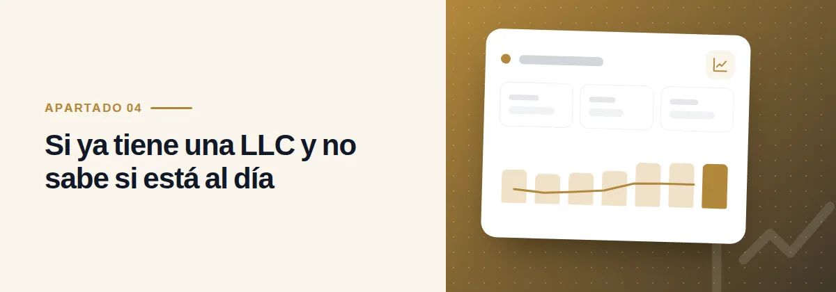 Si ya tiene una LLC y no sabe si está al día