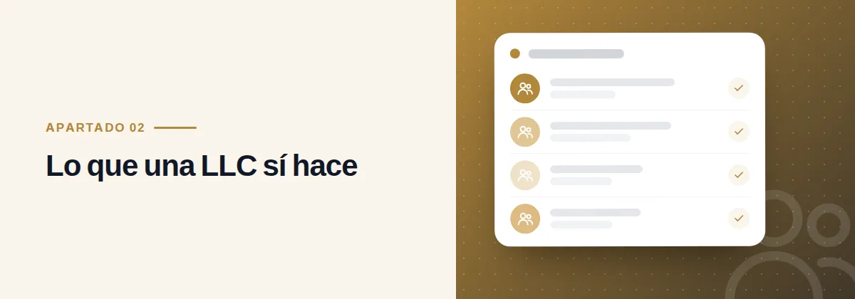 Lo que una LLC sí hace
