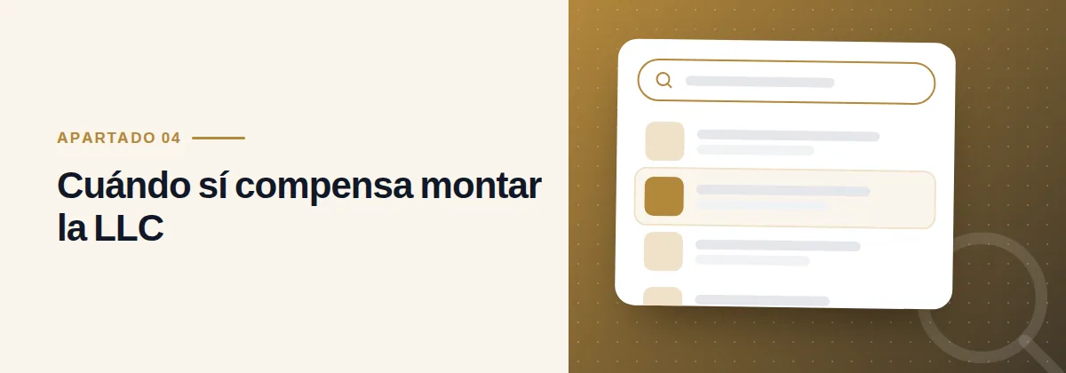 Cuándo sí compensa montar la LLC