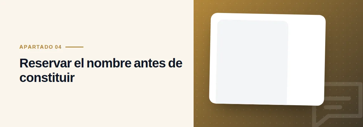 Reservar el nombre antes de constituir
