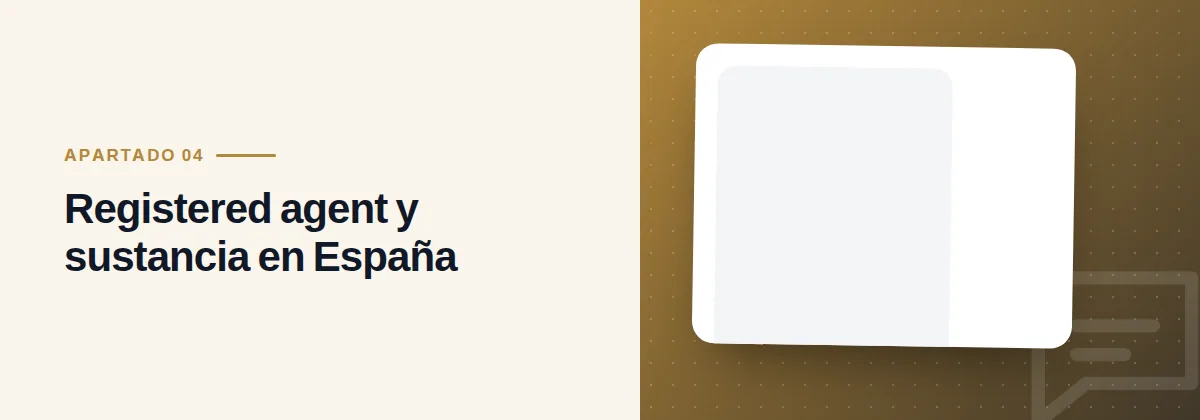 Registered agent y sustancia en España